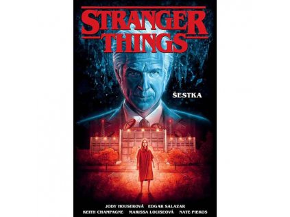 Stranger Things: Šestka