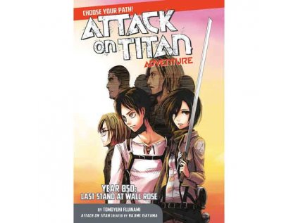 Attack on Titan Adventure: Year 850: Last Stand at Wall Rose