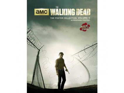 Walking Dead: The Poster Collection