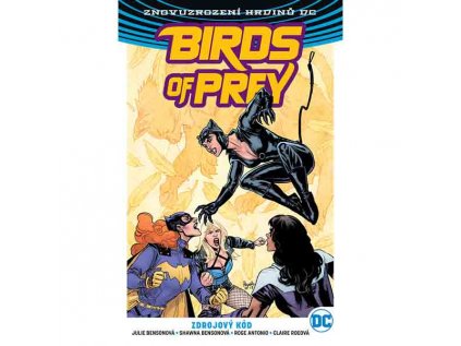 Birds of Prey 2: Zdrojový kód (Znovuzrození hrdinů DC)