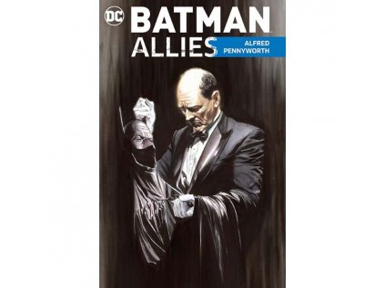 Batman Allies: Alfred Pennyworth