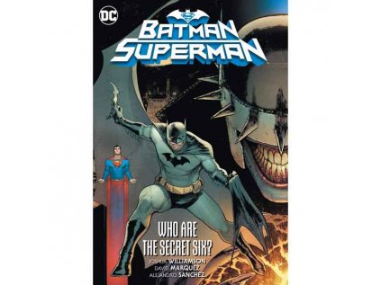 Batman/Superman: Who are the Secret Six?