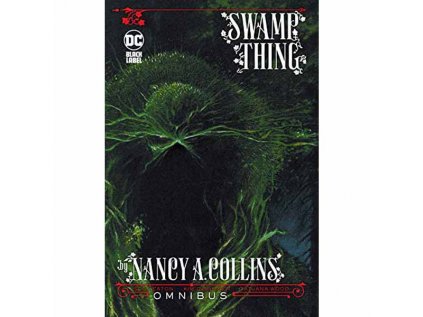 Swamp Thing by Nancy A. Collins Omnibus