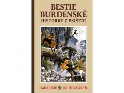 Bestie burdenské 1 - Historky z psíšeří