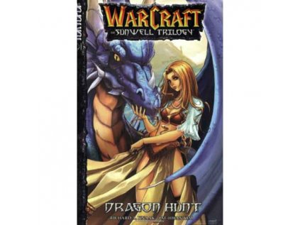 WarCraft: The Sunwell Trilogy 1 - Dragon Hunt