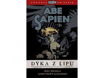 Abe Sapien 1: Dýka z lipu