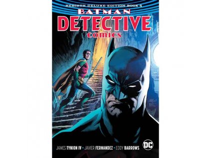 Batman Detective Comics: The Rebirth Deluxe Edition 4 (Rebirth)