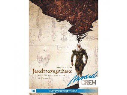 Modrá Crew 16: Jednorožec 1, 2