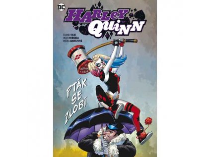 Harley Quinn 6: Pták se zlobí (Znovuzrození hrdinů DC)