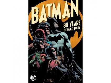 Batman: 80 Years of the Bat Family