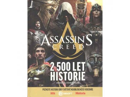 Assassin’s Creed: 2 500 let historie