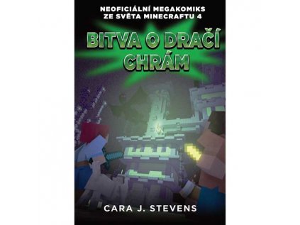 Bitva o dračí chrám: Neoficiální megakomiks ze světa Minecraftu 4