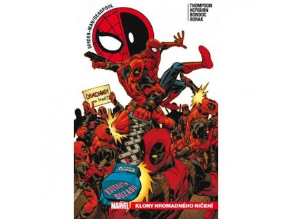 Spider-Man/Deadpool 6: Klony hromadného ničení