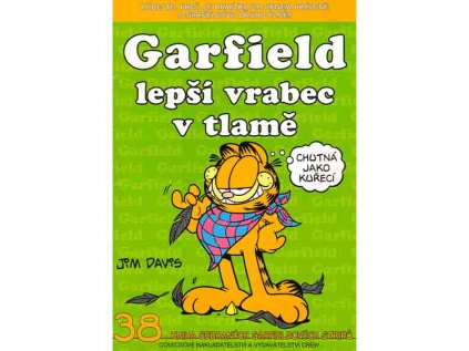 Garfield 38 - Garfield lepší vrabec v tlamě