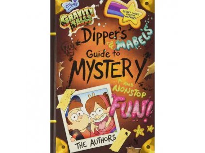 Gravity Falls Dipper's and Mabel's Guide to Mystery and Nonstop Fun!