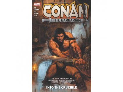 Conan The Barbarian by Jim Zub 1: Into The Crucible