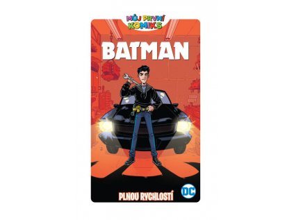 MPK 06: Batman - Plnou rychlostí