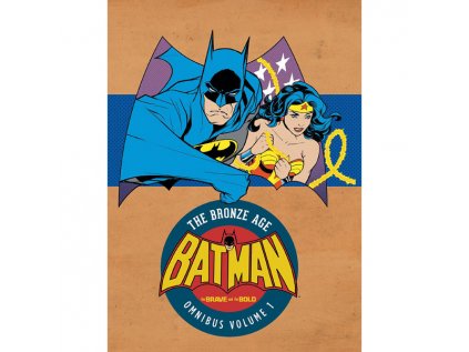 batman the brave and the bold the bronze age omnibus 1 9781401267186