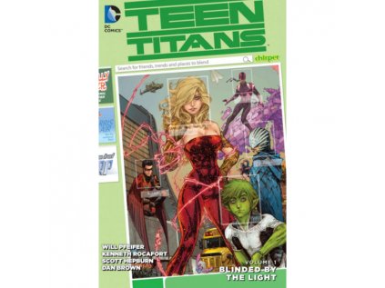 teen titans 1 blinded by the light 9781401252373