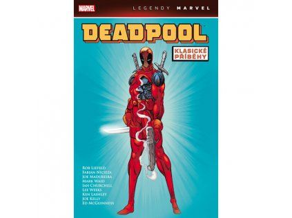 Deadpool - klasické příběhy (Legendy Marvel)