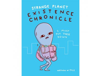 strange planet existence chronicle 9781472275875