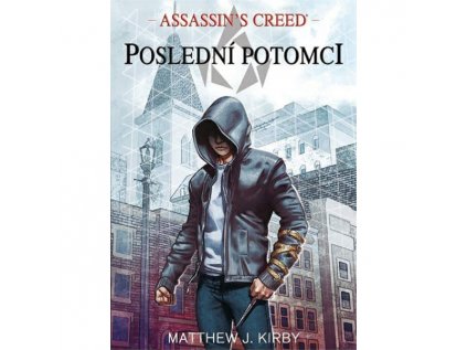 assassin s creed posledni potomci 1 9788075940261