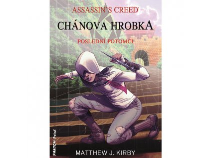 assassin s creed chanova hrobka posledni potomci 2 9788075940872