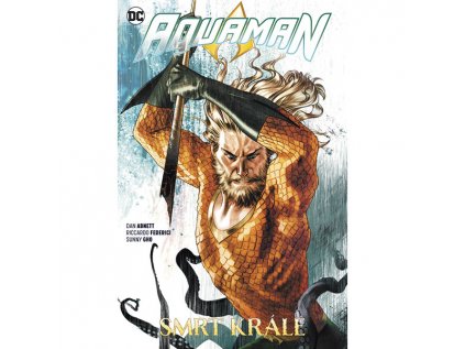 Aquaman 6: Smrt krále