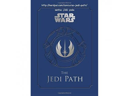 star wars jedi path a manual for students of the force chronicle 9781452102276