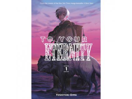 To Your Eternity 01