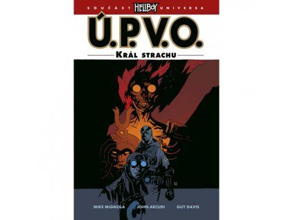 Ú.P.V.O.: Král strachu