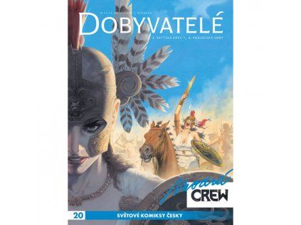 Modrá Crew 20: Dobyvatelé 3, 4