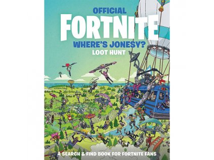 fortnite official wheres jonesy loot hunt 9781472281357