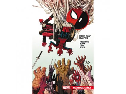 Spider-Man/Deadpool 7: Mám dva taťky