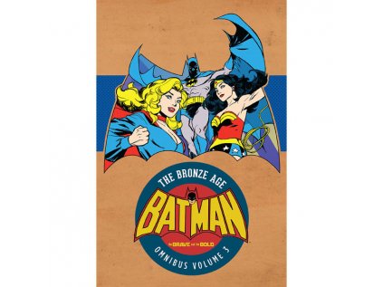 batman the brave and the bold the bronze age omnibus 3