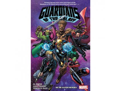 guardians of the galaxy by al ewing 3 we are super heroes