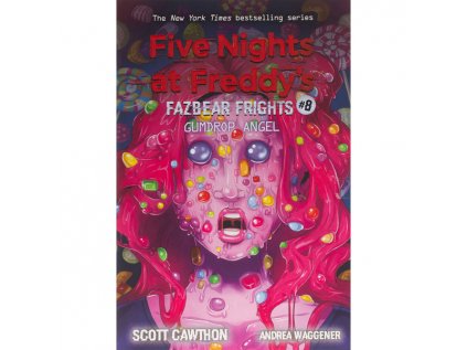 five nights at freddy s fazbear frights 8 gumdrop angel 9781338739985