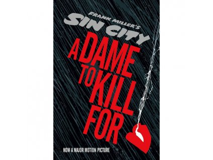 frank miller s sin city 2 a dame to kill for 9781616552398