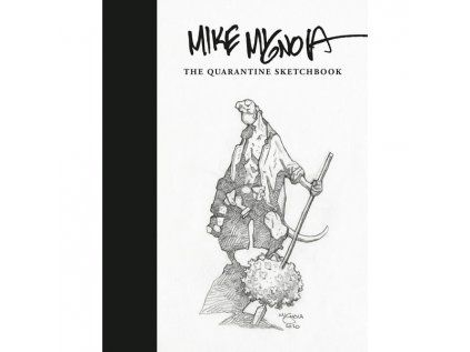 Mike Mignola: The Quarantine Sketchbook