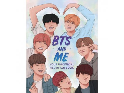 bts and me your unofficial fill in fan book 9781789291339