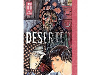 deserter junji ito story collection 9781974719860