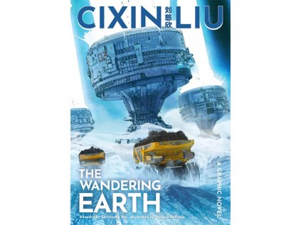 cixin liu s the wandering earth a graphic novel 9781801100007
