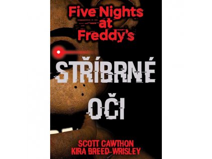 Five Nights at Freddy's 1 - Stříbrné oči