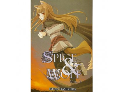 spice and wolf 2 light novel 9780759531062
