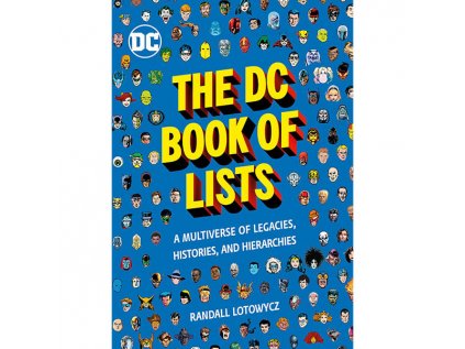 dc book of lists a multiverse of legacies histories and hierarchies 9780762472840