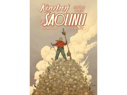 Kovboj ze Šaolinu: Sakra trek