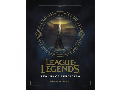 league of legends realms of runeterra official companion 9780316497329