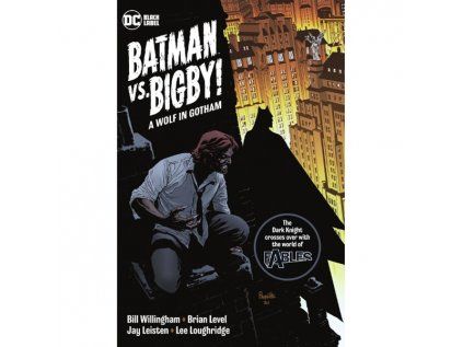 Batman Vs. Bigby! A Wolf In Gotham