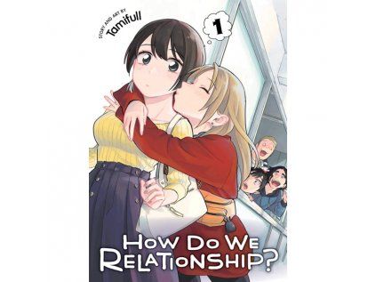 How Do We Relationship? 1