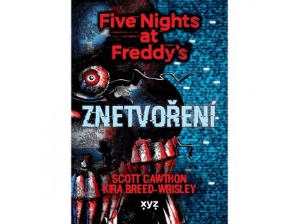 five nights at freddy s 2 znetvoreni 9788076830189